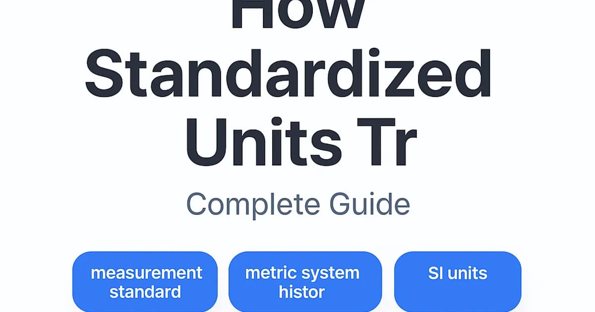 How Standardized Units Transformed Global Trade and Commerce